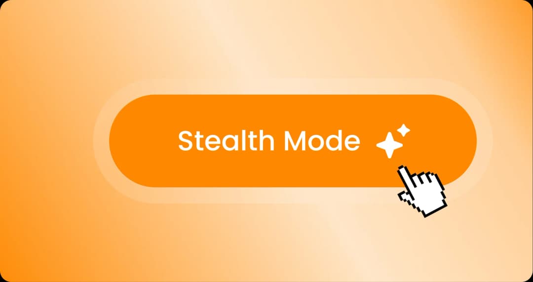Step 3: run Stealth Mode